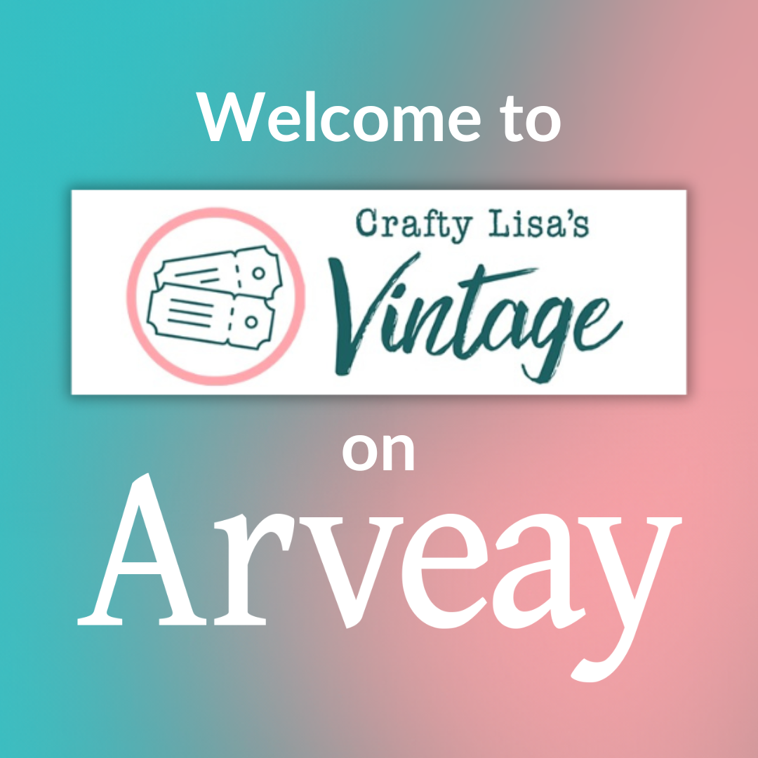 Welcome to Crafty Lisa's Vintage on Arveay. This is our new home for our monthly multi-day vintage and antique ephemera sales. 